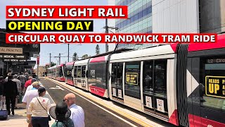 Sydney Light Rail OPENING DAY  Circular Quay To Randwick Tram Ride  CBD amp South East Light Rail [upl. by Atiuqam]