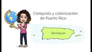 Colonización y Conquista de Borinquén [upl. by Sirahc]