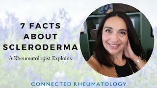 7 facts about Scleroderma  a Rheumatologist explains [upl. by Ticon]