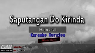 Saputangan Do Kirinda  Hain Jasli  KARAOKE [upl. by Dorahs]