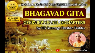 Bhagvad Gita complete overview by HG Gauranga Darshan Prabhu [upl. by Suiravaj139]