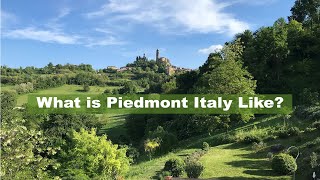 What Is Piedmont Italy Like [upl. by Relyc]