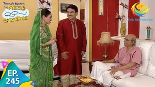 Taarak Mehta Ka Ooltah Chashmah  Episode 245  Full Episode [upl. by Dranal]