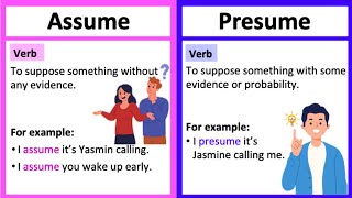 ASSUME vs PRESUME 🤔 Whats the difference  Learn with examples [upl. by Aicilif418]