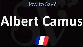 How to Pronounce Albert Camus  French amp English Pronunciation [upl. by Bili957]