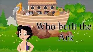 Who built the Ark  Kids Song  Noahs Ark Song  Bible Stories [upl. by Opiak]