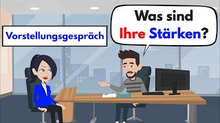 Deutsch lernen  Vorstellungsgespräch  was sind Ihre Stärken [upl. by Pansir]