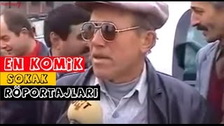 TÜRKİYE TARİHİNİN EN KOMİK SOKAK RÖPORTAJLARI [upl. by Emeric]