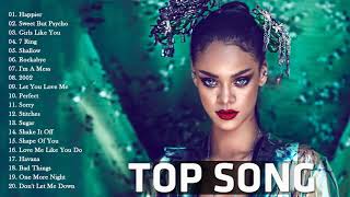 Pop 2019 Hits  Rihanna Maroon 5 Taylor Swift Ed Sheeran Adele Shawn Mendes Sam Smith [upl. by Austen]