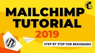 MailChimp Tutorial 2019  How To Use MailChimp Step By Step For Beginners Email Marketing [upl. by Alatea856]