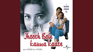 Jhooth Bole Kauwa Kaate Jhooth Bole Kauwa Kaate  Soundtrack Version [upl. by Cyna]