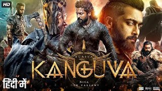 Kanguva 2025 Full South Indian Hindi Dubbed Movie 4K HD  Suriya  Bobby Deol  Disha Patani  DSP [upl. by Cynarra]