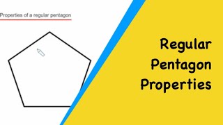 Reguar Pentagon Properties How Many Edges Vertices and Diagonals Does A Pentagon Have [upl. by Einohtna745]