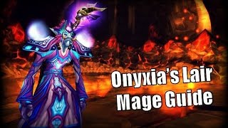 Primal WoW  Mage Guide to Onyxias Lair [upl. by Eben]