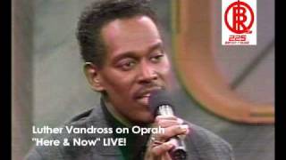 Luther VandrossHere amp NowLIVE 1989 Rare [upl. by Cobb]