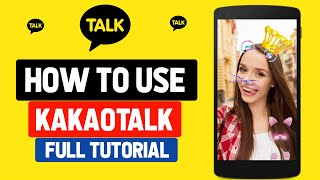 Kakaotalk  How to Use Kakaotalk  Android  iPhone [upl. by Eittocs923]