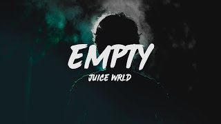 Juice WRLD  Empty Lyrics [upl. by Eisiam]