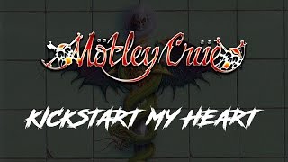 Mötley Crüe  Kickstart My Heart Lyrics Official Remaster [upl. by Fazeli]