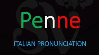 How to Pronounce Penne CORRECTLY Italian Pasta Pronunciation [upl. by Nomi368]