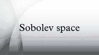 Sobolev space [upl. by Gildus]