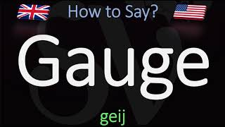 How to Pronounce Gauge CORRECTLY Meaning amp Pronunciation [upl. by Ignaz63]