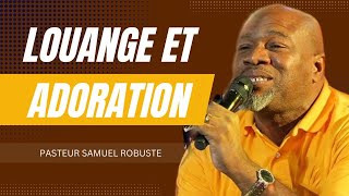 MON DIEU MENTEND FULL ADORATION amp LOUANGE  ÉVANGELISTE SAMUEL ROBUSTE🙏 livestream [upl. by Terry]