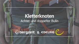 Kletterknoten Achter und doppelter Bulin  Bergzeit [upl. by Aron]