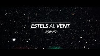 ESTELS AL VENT Amb lletra  ELS CATARRES BIG BANG 2015 [upl. by Tselec]