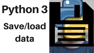 Python 3 Lesson 14 Save amp Load Data [upl. by Ahseikram]