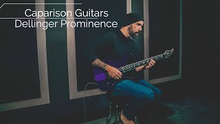 Caparison Guitars  Dellinger Prominence  Review and Demo [upl. by Gnurt]