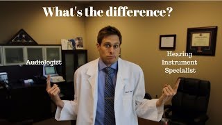 Difference between Audiologists and Hearing Instrument Specialists [upl. by Cicero428]