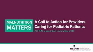 Malnutrition Matters for Pediatric Patients [upl. by Selda]