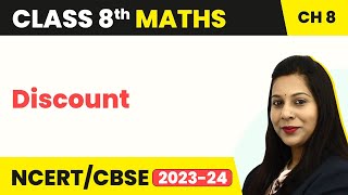 Discount  Comparing Quantities  Class 8 Maths [upl. by Nerhe331]