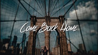 Jeris Johnson  Come Back Home Lyrics  Lyric Video [upl. by Henryson]