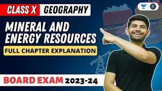 Geography  Minerals amp Energy Resources  Full Chapter Explanation  CBSE 2024 [upl. by Lorene]