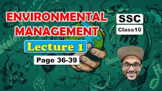 Environmental Management Class 10 Lecture 1  SSC Maharashtra State Board [upl. by Long]