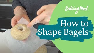 How to Shape Bagels  Baking Mad [upl. by Ennoitna272]