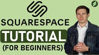 Squarespace Tutorial for Beginners Full Tutorial  Create A Professional Website [upl. by Dailey457]