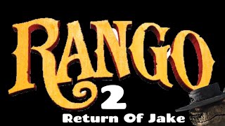 Rango 2 Return Of Jake Official Trailer [upl. by Elkin663]