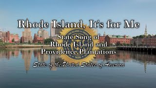 USA State Song Rhode Island  Rhode Islands It For Me [upl. by Ijuy413]