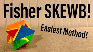 Fisher Skewb EASIEST Method Skewb Shape Mod [upl. by Heathcote248]