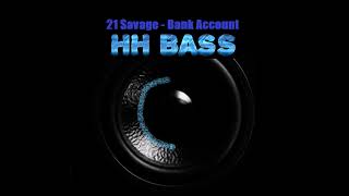 21 Savage  Bank Account EXTREME BASS BOOST [upl. by Ticknor500]