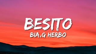 BIA  BESITO LyricsLetra ft G Herbo [upl. by Proudfoot]