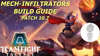 MechInfiltrators Build Guide 107  Teamfight Tactics [upl. by Nnylyaj]