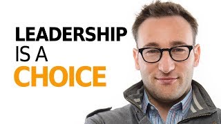 HOW TO BE A LEADER  Motivational Speech By Simon Sinek [upl. by Rene]