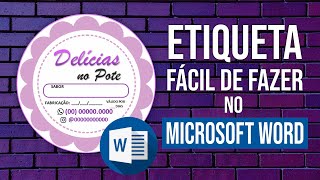 COMO CRIAR RÓTULOS  ETIQUETAS COM O MICROSOFT WORD [upl. by Eecyac]