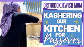 KASHERING the Kitchen  How to Kasher a Kitchen  Orthodox Jewish Mom Passover Prep 2021 [upl. by Annaynek596]