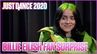 Billie Eilish Surprises Her Biggest Fans  Just Dance 2020 [upl. by Smail994]