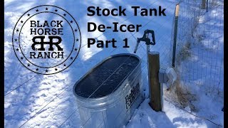 DIY Stock Tank DeIcer Part 1 of 3 [upl. by Alexine671]