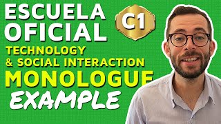 C1 MONOLOGUE  Technology and Social Interaction [upl. by Lesya]